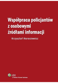 Współpraca policjantów z osobowymi źródłami inf.