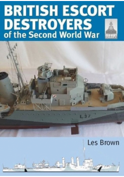 British Escort Destroyers of the Second World War