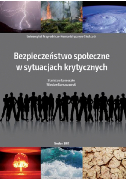 Bezpieczeństwo społeczne w sytuacjach krytycznych