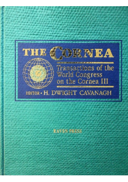 The Cornea Transactions of the World Cngress on the Cornea III