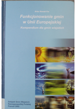 Funkcjonowanie gmin w Unii Europejskiej Kompendium dla gmin wiejskich
