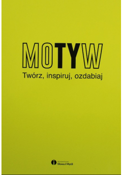 Motyw Twórz inspiruj ozdabiaj