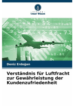 Verständnis für Luftfracht zur Gewährleistung der Kundenzufriedenheit