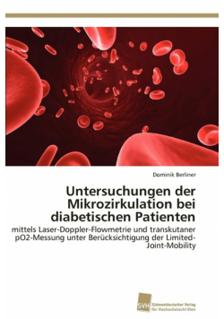 Untersuchungen der Mikrozirkulation bei diabetischen Patienten
