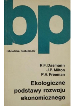 Ekologiczne podstawy rozwoju ekonomicznego