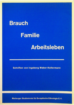 Brauch Familie Arbeitsleben