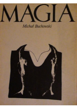 Magia Jej funkcje i struktura