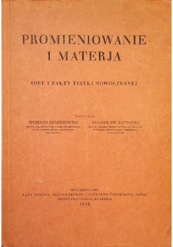 Promieniowanie i materja 1932 r.