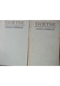 Goethe Dzieła wybrane 2 tomy