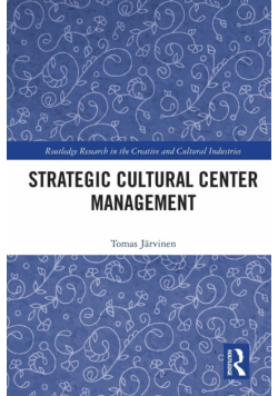 Strategic Cultural Center Management