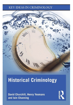 Historical Criminology