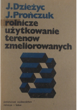 Rolnicze użytkowanie terenów zmeliorowanych