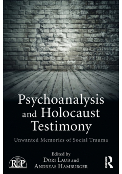 Psychoanalysis and Holocaust Testimony