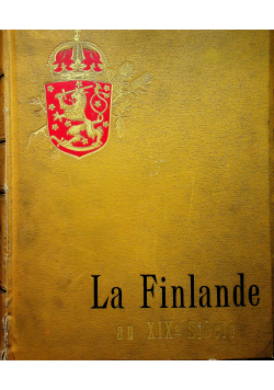 La Finlande au XIX Siecle 1900