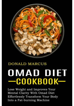 Omad Diet Cookbook