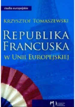 Republika francuska w Unii Europejskiej