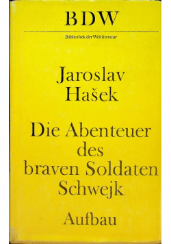 Die Abenteuer des braven Soldaten Schwejk