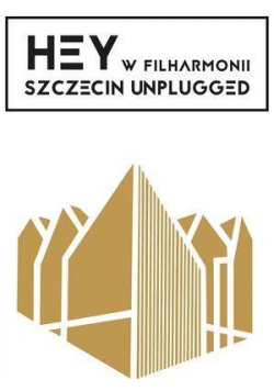 Hey w Filharmonii. Szczecin Unplugged