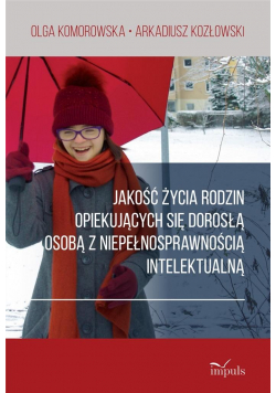 Jakość życia rodzin opiekujących się dorosłą osobą
