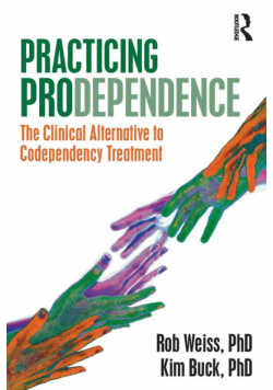 Practicing Prodependence