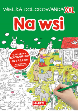 Wielka kolorowanka  XXL - Na wsi