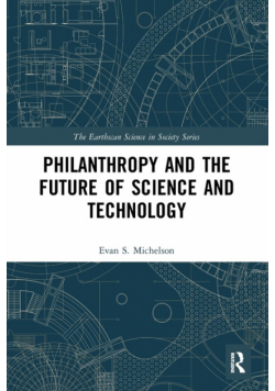 Philanthropy and the Future of Science and Technology