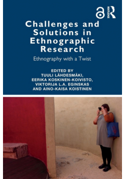 Challenges and Solutions in Ethnographic Research