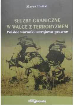 Służby graniczne w walce z terroryzmem