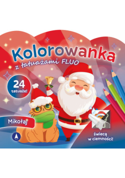 Mikołaj. Kolorowanka z tatuażami FLUO
