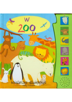 W ZOO : Książeczka dźwiękowa