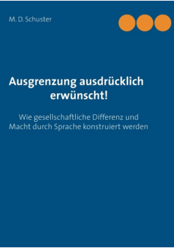 Ausgrenzung ausdrücklich erwünscht!