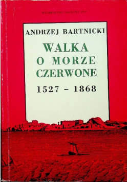 Walka o Morze Czerwone 1527-1868