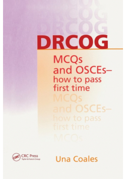 DRCOG MCQs and OSCEs - how to pass first time