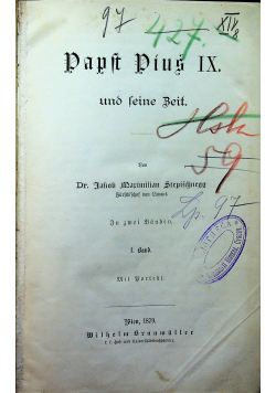 Papst Pius IX und leine Beit 1879 r.