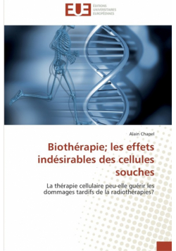 Biothérapie les effets indésirables des cellules souches