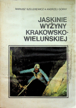 Jaskinie wyżyny krakowsko wieluńskiej