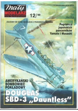 Mały Modelarz Nr 12 / 99 Amerykański  Bombowiec pokładowy Douglas SBD-3 Dauntless