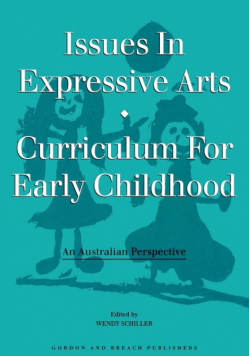 Issues in Expressive Arts Curriculum for Early Childhood