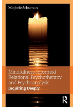 Mindfulness-Informed Relational Psychotherapy and Psychoanalysis