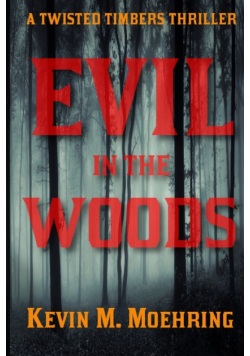 Evil in the Woods