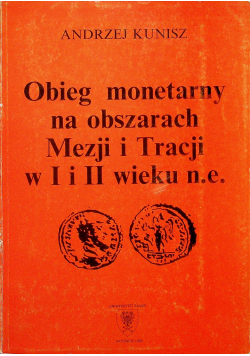 Obieg monetarny na obszarach Mezji i Tracji w I i II wieku n e