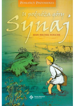 Touche Jean-Michel - U podnóża góry Synaj