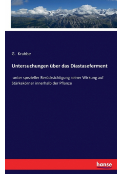 Untersuchungen über das Diastaseferment
