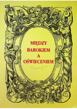 Między Barokiem a Oświeceniem
