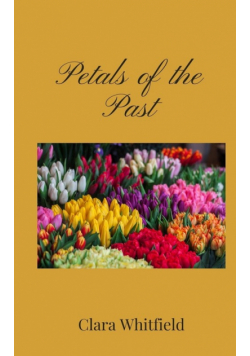 Petals of the Past
