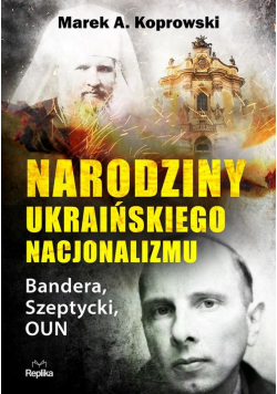 Narodziny ukraińskiego nacjonalizmu