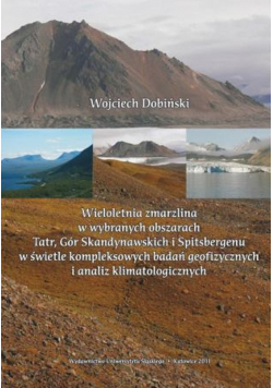 Wieloletnia zmarzlina w wybranych obszarach Tatr Gór Skandynawskich i Spitsbergenu