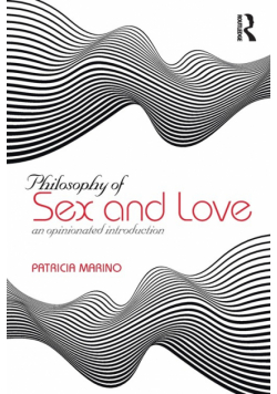 Philosophy of Sex and Love
