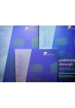 Podstawy chirurgii 2 tomy plus indeks