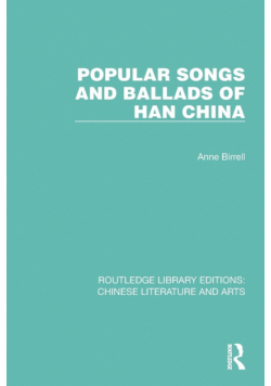 Popular Songs and Ballads of Han China